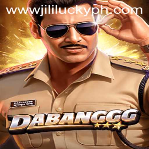 DABANGGG: The Thrilling World of JiliLuck's Adventure Game