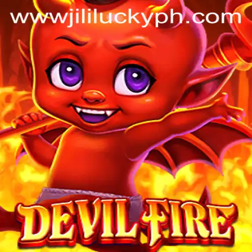 Exploring the Thrilling Universe of DevilFire and Its Unique Gameplay with JiliLuck