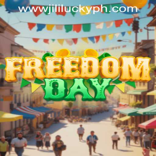FreedomDay: Dive into the New Adventurous Universe with JiliLuck