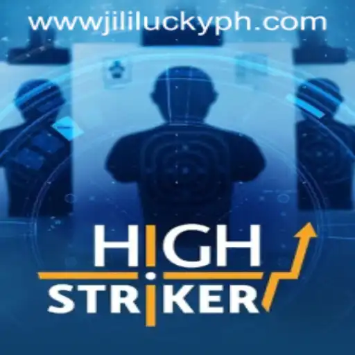 Exploring HighStriker: A Thrilling Adventure into JiliLuck