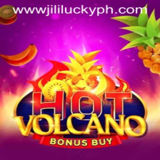 HotVolcanoBonusBuy: The Fiery Game Unveiled with JiliLuck