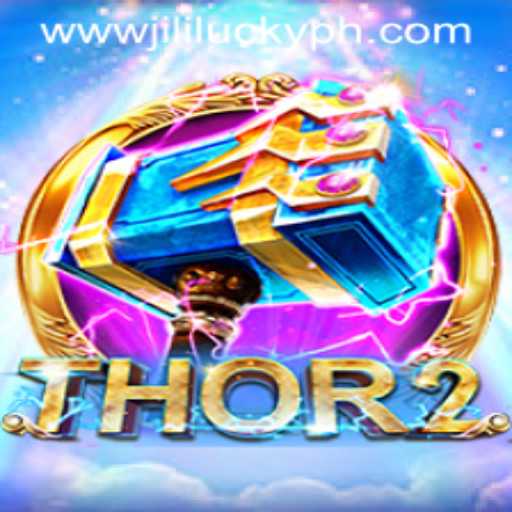 Thor2: Unleash the Thunder with JiliLuck
